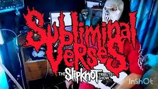 Slipknot| The Chapeltown Rag | (Guitar Cover) by SUBLIMINAL VERSES / SLIPKNOT TRIBUTE