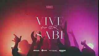 Kapa Gdr - Vive Sabi  (Prod. VeftxBeats)