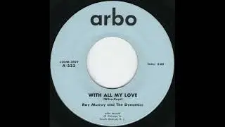 Ray Murray & The Dynamics - With All My Love (1960)