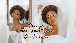 I tried orange hair paint wax on 4c hair anddd... does it work?