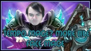 Tempo mage? more like FACE MAGE | The Witchwood | Hearthstone