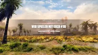 Guild Wars 2 - Wir spielen mit Euch #38: M&auml;uler werden gestopft und Augen verbunden