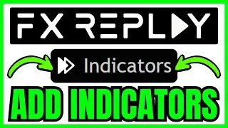 How To ADD INDICATOR To FX Replay (QUICK & EASY) 2026