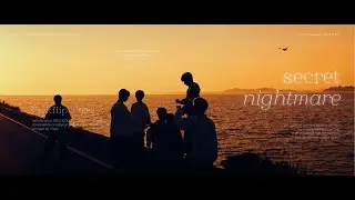 [vietsub] secret nightmare ⋆𖦹.✧˚ kickflip