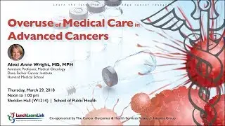 Overuse of Medical Care in Advanced Cancers