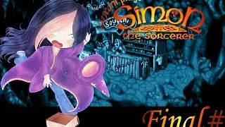 Simon The Sorcerer: The Final