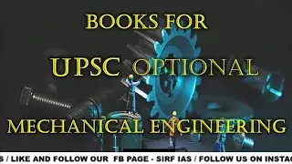 COMPLETE BOOK LIST FOR MECHANICAL ENGINEERING OPTIONAL FOR UPSC @sirf IAS