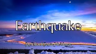 Jay Eskar, ESCARGOT, SNAILS - Earthquake (feat. Justin J. Moore) Lyrics