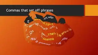 Commas with Interrupting Words, Phrases, and Clauses