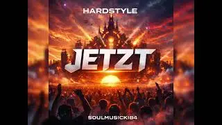 Jetzt (Hardstyle)