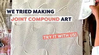 We Tested the Compound Art Trend | DIY Joint Compound Art