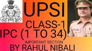 UP POLICE  SUB  INSPECTOR-2021,IPC (CLASS-1,SEC- 1 TO 34) IMPORTANT SECTION  //BY RAHUL NIBALI