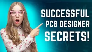 Секреты успешного проектировщика печатных плат. Как стать успешным проектировщиком печатных плат