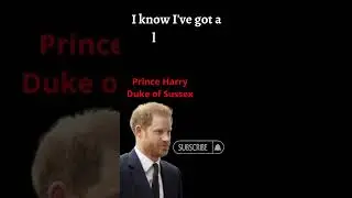 Prince Harry, Duke of Sussex Quotes