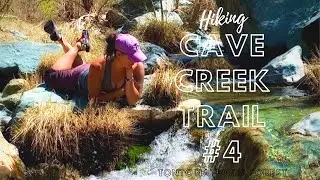 Hiking Cave Creek TR #4|Tonto National Forest *Get lost with us on the Beautiful scenic adventure&rdquo;
