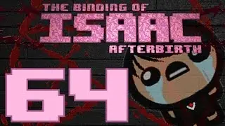 BALANCE ACT!! | The Binding of Isaac: Afterbirth | Part 64