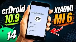 Xiaomi Mi 6 Android 14 Custom ROM Review 🔥 crDroid 10.9 Deep Dive