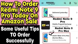 How To Buy Redmi Note 9 Pro On Amazon Sale Today | Redmi Note 9 Pro Kaise Order Kare | Tips & Tricks