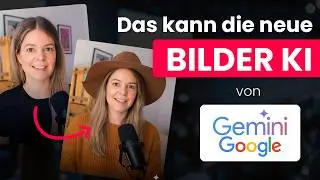Unglaublich 🤯 KI Bilder mit Google Gemini erstellen (kostenlos) 👉 Nano Banana 🍌