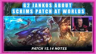 G2 Jankos About Scrims Patch At Worlds
