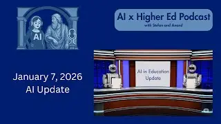 Welcome to 2026: One-Shot Coding, Agent Teams, and the Next Higher Ed Shakeup - Jan 7, 2026 Update
