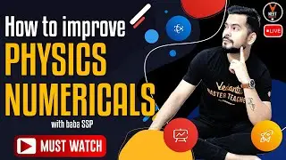 How to Improve on Physics Numerical | Physics Class 12 Board Exam 2021 Preparation | Sachin Sir