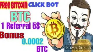 free bitcoin btc click bot Telegram Referral 1$ bonus.0.0002