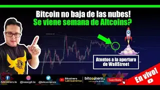 🔥#bitcoin no baja de las nubes! Se viene semana de #altcoins? 🔥