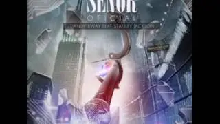 Dandy Bway Ft Stanley Jackson - Se&ntilde;or Oficial | Original