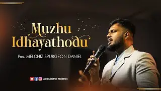 Muzhu Idhayathodu | Fr S J Berchmans | Melchiz Spurgeon | Live Worship | SHACHAH Worship Night