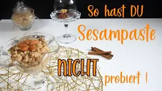 Dessert aus Sesampaste & Nuss-mix | SağlıklıTahinli Kuruyemiş Karışımı | 348 Kalorien | Pappsatt