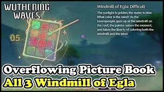 Windmill of Egla Puzzle Guide in Overflowing Picture Book Event | Wuthering Waves 2.5