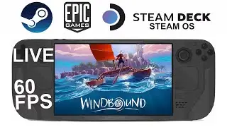 Windbound (epic) on Steam Deck/OS in 800p 60Fps (Live)