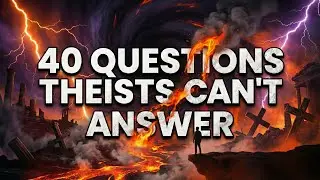 40 Unanswered Questions About God That Challenge Belief