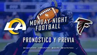 Pron&oacute;stico y Previa Monday Night Football: Los Angeles Rams  vs Atlanta Falcons Semana 16
