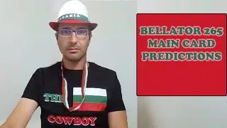 BELLATOR 265 MAIN CARD PREDICTIONS