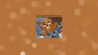 Once Upon A Time In New York City from Oliver & Company ( Slowed ) - Because don't be shy Oliver 🧡