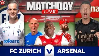FC Zurich vs Arsenal | Match Day Live