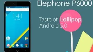 Elephone P6000 - сбалансированный смартфон
