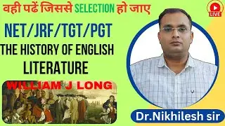 INTRODUCTION 01/W.J. Long Explained! | English Literature Timeline & Key Points for Exams​