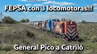 FEPSA con 3 LOCOMOTORAS!!! De General Pico a Catril&oacute;