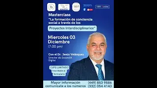 M&aacute;sterclass: Proyectos Interdisciplinarios