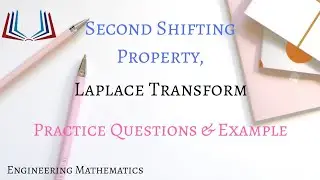 Second shifting property | Laplace transform | Property of laplace transform |Examples and solutions