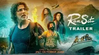 Ram Setu Full Movie (2022) Hull Hd Film Akshay Kumar, Jacqueline f,Nushrratt b, Vikram m,Shekhar A..