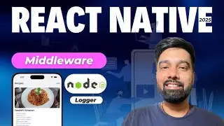 React Native Tutorial Hindi 61 - Middleware Logger Basic