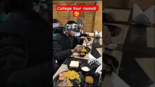 college tour manali 🥰 part 2 #minivlog #vlog #youtube #trending