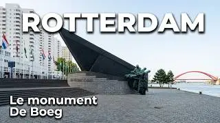ROTTERDAM 🇳🇱 Boompjeskade De Boeg, monument national comm&eacute;moratif