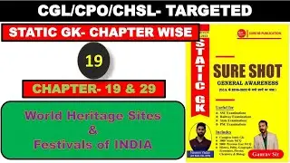 Sure Shot G.S. Book Chapter -19 & 29  || World Heritage Sites & Festivals of INDIA- 02 || Gaurav Sir