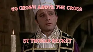 No Crown Above the Cross (St Thomas Becket)