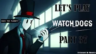 Watch Dogs -Multi-Part Investigations!- [Part 37] W/ Ren The MultiViewer